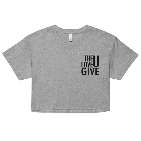 TheLoveUGive Unisex crop top