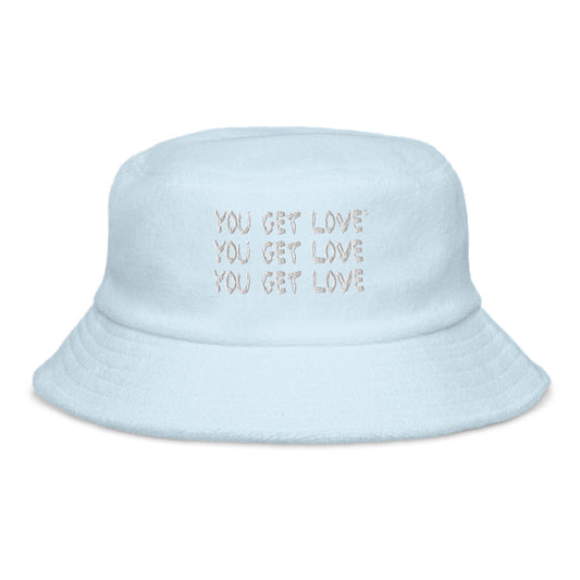 You Get Love Terry cloth bucket hat